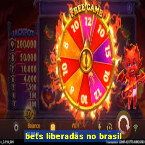 bets liberadas no brasil